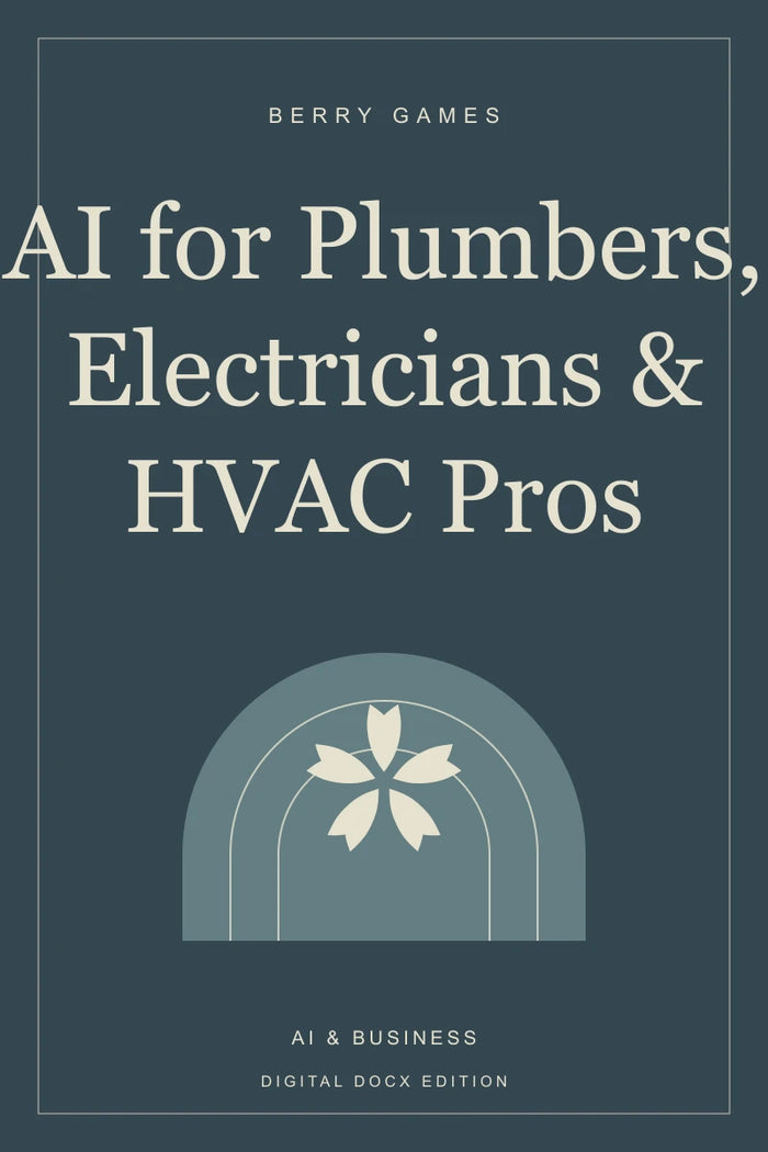 AI for Plumbers, Electricians & HVAC Pros
