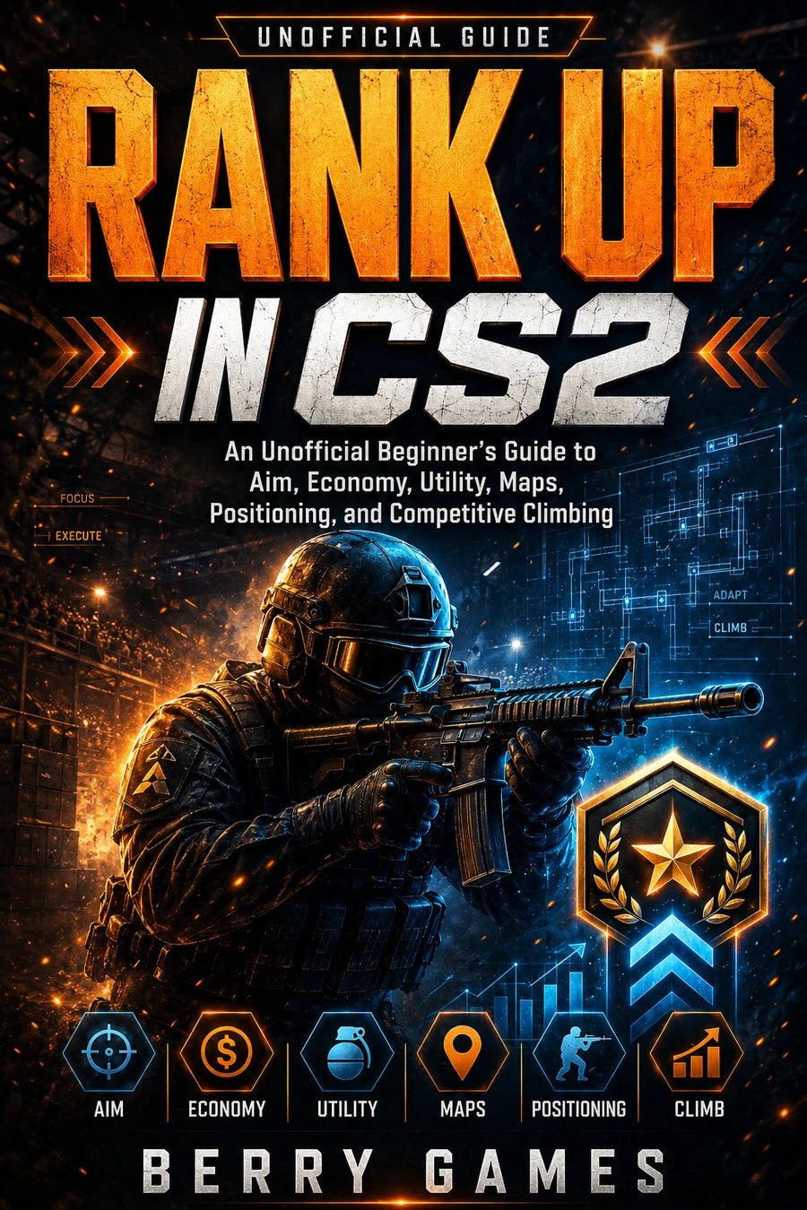 Counter-Strike 2: Beginner to Ranked