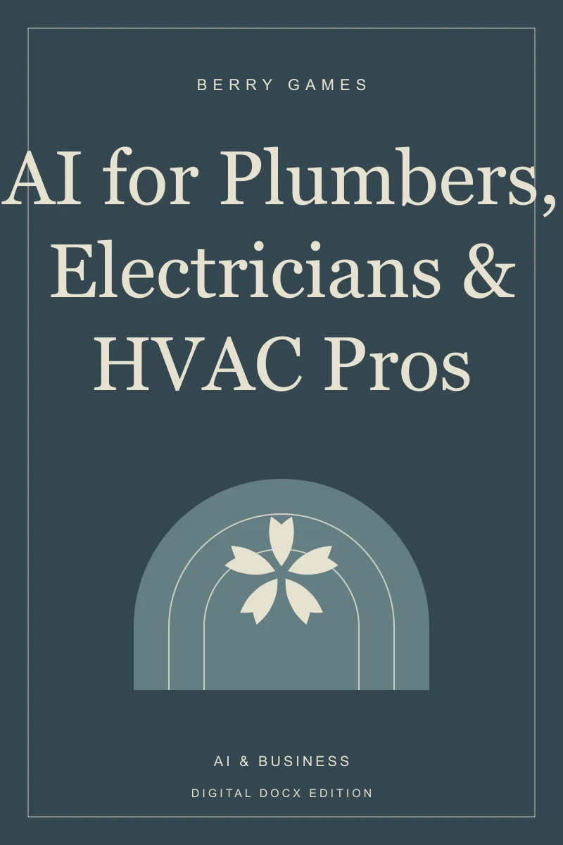 AI for Plumbers, Electricians & HVAC Pros